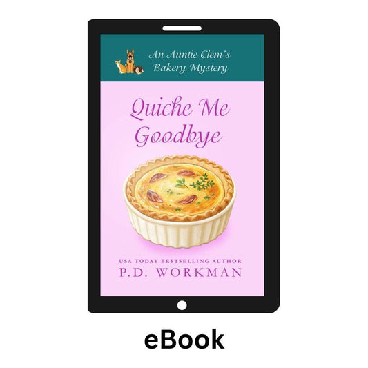 Quiche Me Goodbye - ACB 27 ebook - pdworkman