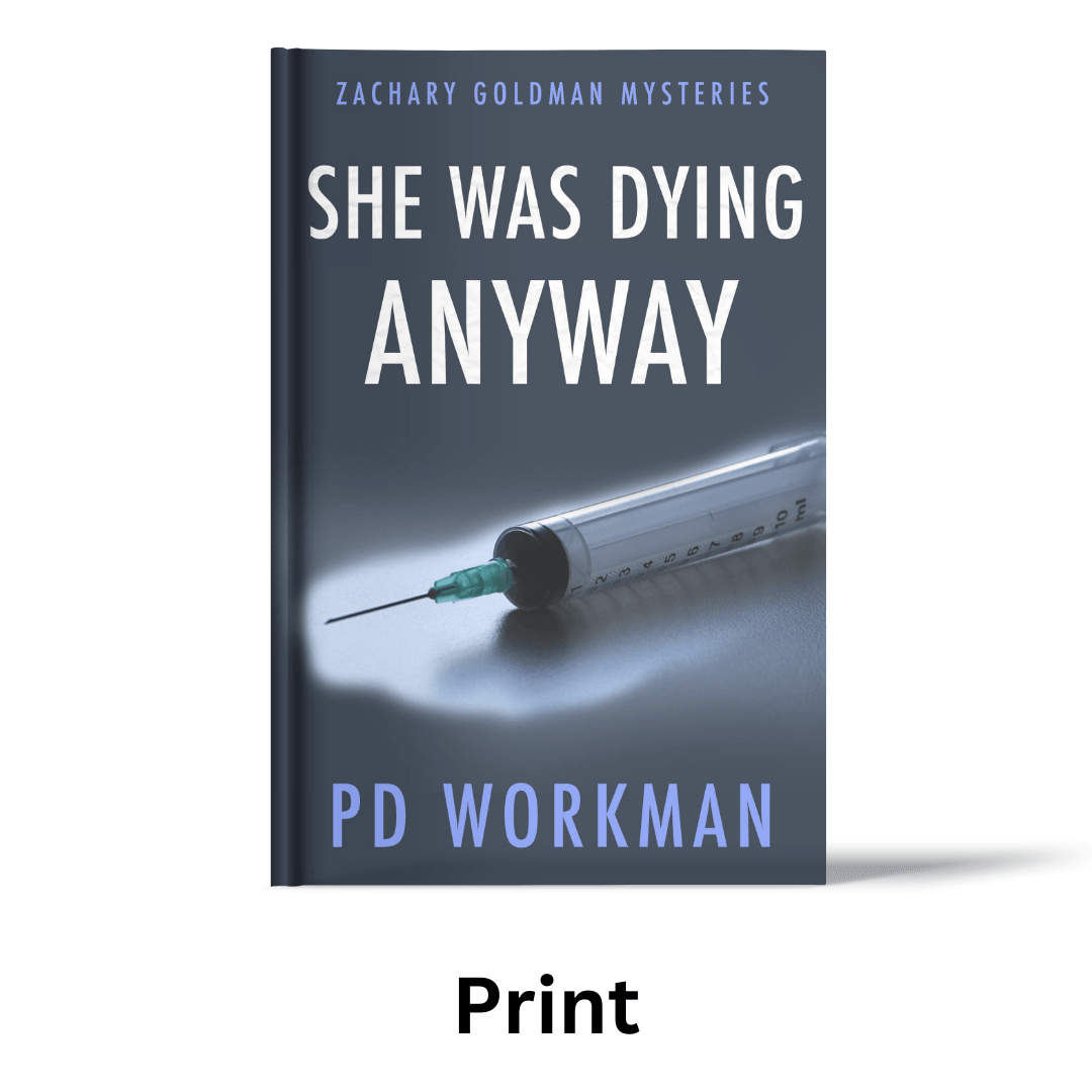 She Was Dying Anyway - ZG 3 paperback - pdworkman
