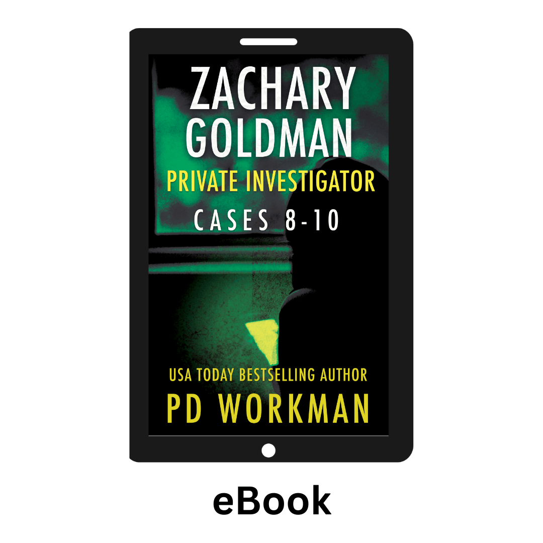 Zachary Goldman Private Investigator Cases 8-10 - pdworkman