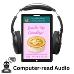 Quiche Me Goodbye - ACB 27 audiobook