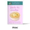 Quiche Me Goodbye - ACB 27 paperback