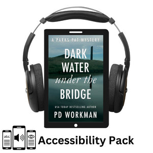 Dark Water Under the Bridge - PP3 accessibility pack