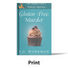 Gluten-Free Murder - ACB 1 paperback