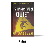 His Hands Were Quiet - ZG 2 paperback