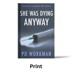 She Was Dying Anyway - ZG 3 paperback