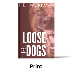 Loose the Dogs paperback