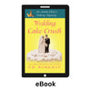 Wedding Cake Crush, ACB 19 ebook