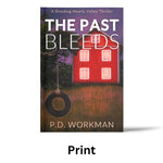 The Past Bleeds - BHV paperback